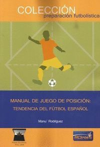 MANUAL DE JUEGO POSICION TENDENCIA FUTBOL ESPAÑOL
