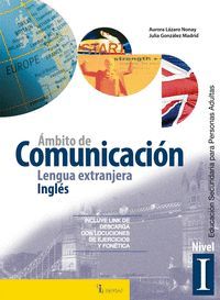 AMBITO DE COMUNICACION LENGUA EXTRANJERA INGLES NIVEL I