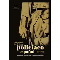 EL CINE POLICIACO ESPAÑOL 1950-1963