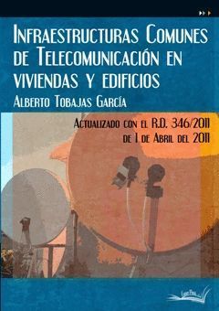 INFRAESTRUCTURAS COMUNES DE TELECOMUNICACION EN VIVIENDAS Y