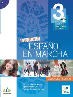 NUEVO ESPAÑOL EN MARCHA 3 LIBRO ALUMNO +CD (B1)