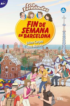 FIN DE SEMANA EN BARCELONA (A1+) AUDIO DESCARGABLE (LOS FERNANDEZ)