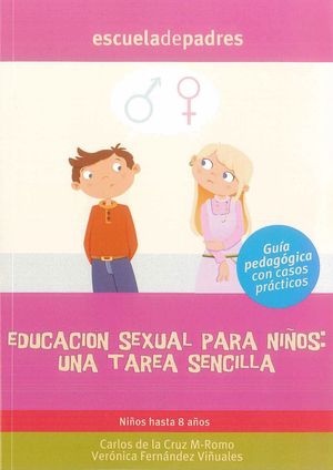 EDUCACION SEXUAL PARA NIÑOS, UNA TAREA SENCILLA