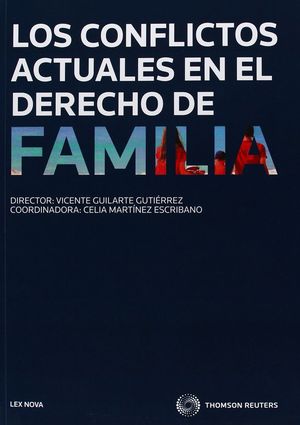 LOS CONFLICTOS ACTUALES EN DERECHO DE FAMILIA