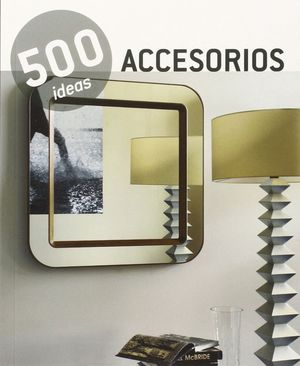 500 IDEAS ACCESORIOS