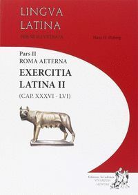 EXERCITIA LATINA II PARS II ROMA AETERNA