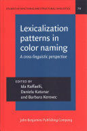 LEXICALIZATION PATTERNS IN COLOR NAMING