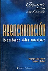 REENCARNACION RECORDANDO VIDAS ANTERIORES