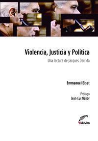 VIOLENCIA, JUSTICIA Y POLITICA