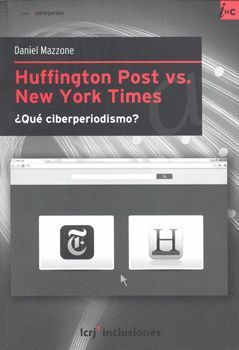 HUFFINGTON POST VS NEW YORK TIMES QUE CIBERPERIODISMO?