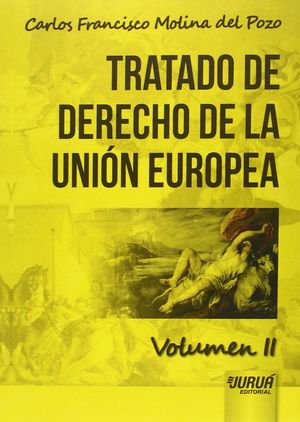 TRATADO DERECHO UNION EUROPEA VOL.2