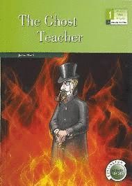 THE GHOST TEACHER (1º ESO)