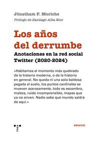 LOS AÑOS DEL DERRUMBE