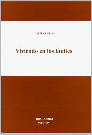 VIVIENDO EN LOS LÍMITES
