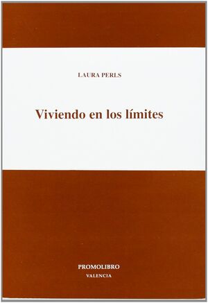 VIVIENDO EN LOS LÍMITES