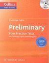 CAMBRIDGE ENGLISH: PRELIMINARY FOUR PRACTICE TESTS FOR PET