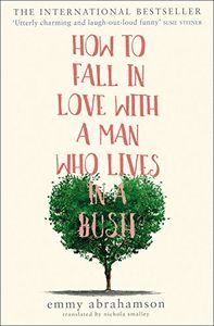 HOW TO FALL IN LOVE MAN IN BUSH