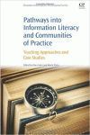 PATHWAYS INTO INFORMATION LITERACY AND COMMUNITIES OF PRACTICE