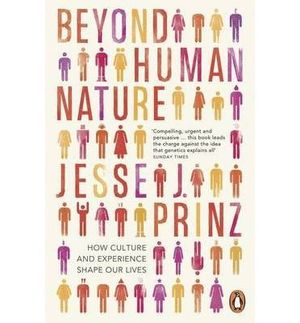 BEYOND HUMAN NATURE