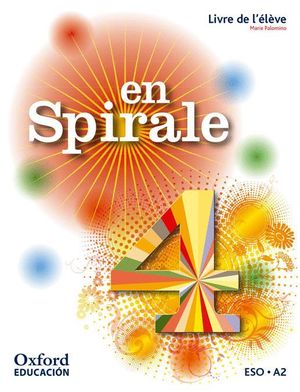 EN SPIRALE 4. LIVRE DE L'ÉLÈVE