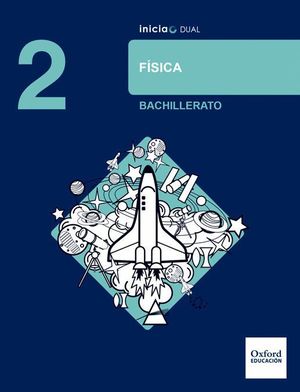 FISICA 2ºBACHILLERATO INICIA DUAL 2016