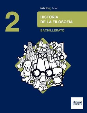 HISTORIA DE LA FILOSOFIA 2ºBACHILLERATO 2016 INICIA DUAL