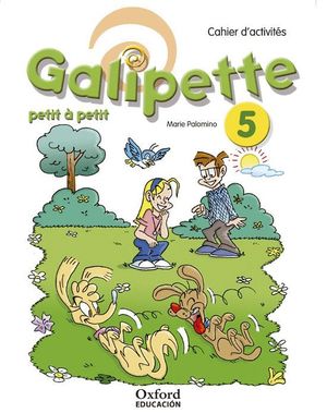 GALIPETTE PETIT 5.º PRIMARIA. CAHIER D'EXERCISES