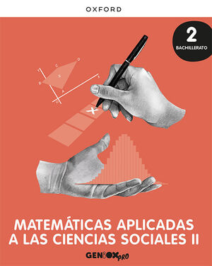 MATEMÁTICAS APLICADAS CC. SOCIALES II 2º BACHILLERATO. LIBRO DEL ESTUDIANTE. GEN