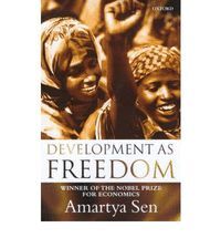 DEVELOPMENT AS FREEDOM