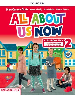 ALL ABOUT US NOW 2º EP. CLASS BOOK (ANDALUSIAN EDITION 2022)
