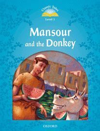 MANSOUR AND THE DONKEY (CLASSIC TALES LEVEL 1)