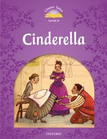 CLASSIC TALES 4. CINDERELLA. AUDIO CD PACK