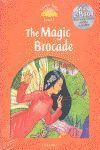 THE MAGIC BROCADE (CLASSIC TALES LEVEL 5)