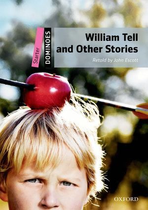 WILLIAN TELL AND OTHER STORIES DOMINOES STARTER