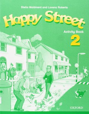 HAPPY STREET 2 ACTIVITY BOOK