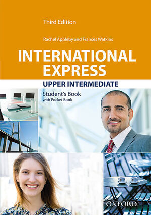 INTERNATIONAL EXPRESS UPPER-INTERMEDIATE. STUDENT'S BOOK PACK 3RD EDITION (ED.20