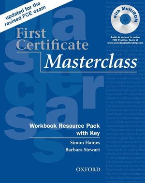 FIRST CERTIFICATE MASTERCLASS WORKBOOK RESOURCE PACK WITH KEY