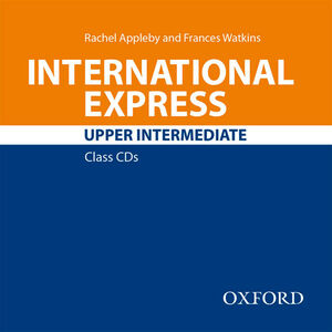 INTERNATIONAL EXPRESS UPPER-INTERMEDIATE.CLASS CD (3RD EDITION)