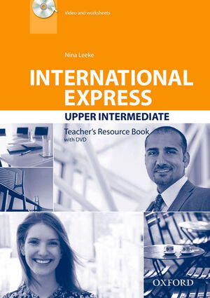 INTERNATIONAL EXPRESS UPPER-INTERMEDIATE. TEACHER  (3RD EDITION)