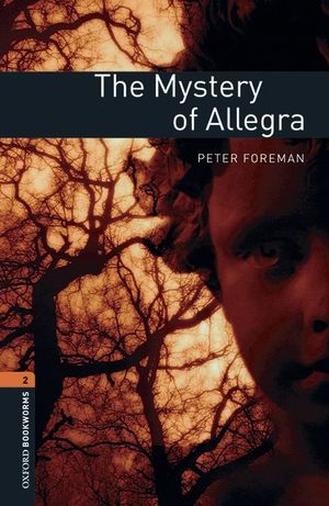 THE MYSTERY OF ALLEGRA OB-2 (CON AUDIO DESCARGABLE)