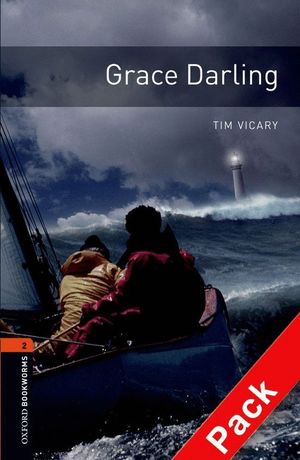 GRACE DARLING CD PACK OXFORD BOOKWORMS 2.
