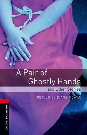 A PAIR OF GHOSTLY HANDS OB 3