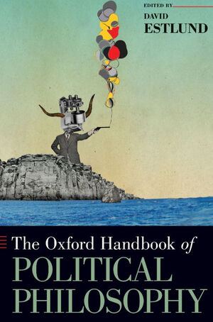 THE OXFORD HANBOOK OF POLITICAL PHILOSOPHI