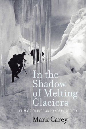 IN THE SHADOW OF MELTING GLACIERS