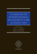 YEARBOOK ON INTERNATIONAL INVESTMENT LAW & POLICY 2018
