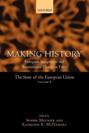 THE STATE OF THE EUROPEAN UNION (VOL. 8) MAKING HISTORY