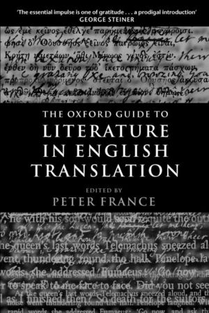 THE OXFORD GUIDE TO LITERATURE IN ENGLISH TRANSLATION