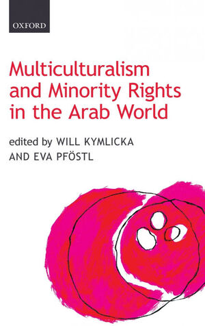MULTICULTURALISM AND MINORITY RIGHTS IN THE ARAB W