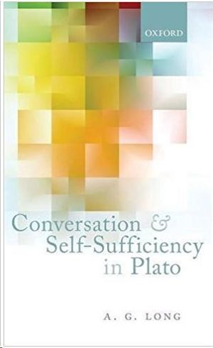 CONVERSATION AND SELF-SUFFICIENCY IN PLATO