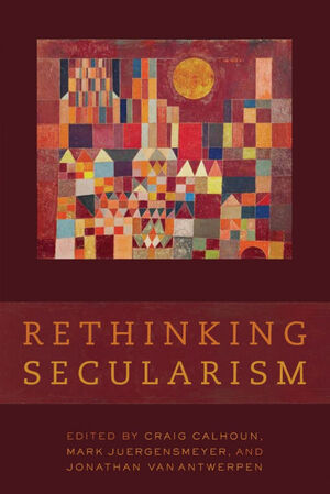 RETHINKING SECULARISM